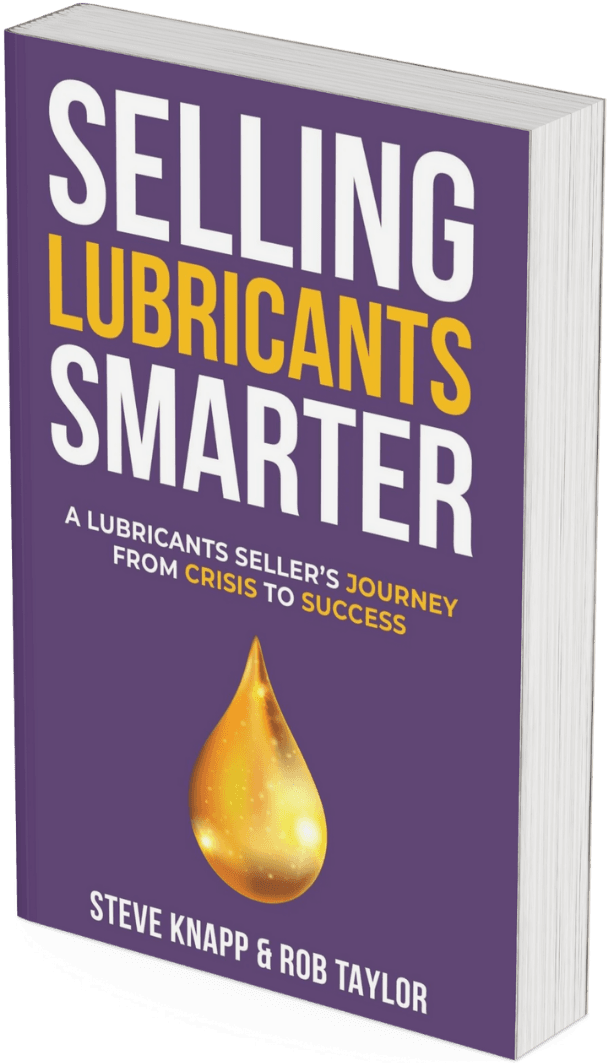 Selling Lubricants Smarter by Steve Knapp
